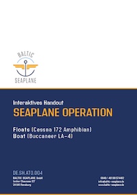 Handout für die Wasserflugberechtigung. Praktisches Begleitheft für SEP(SEA) Schulung.